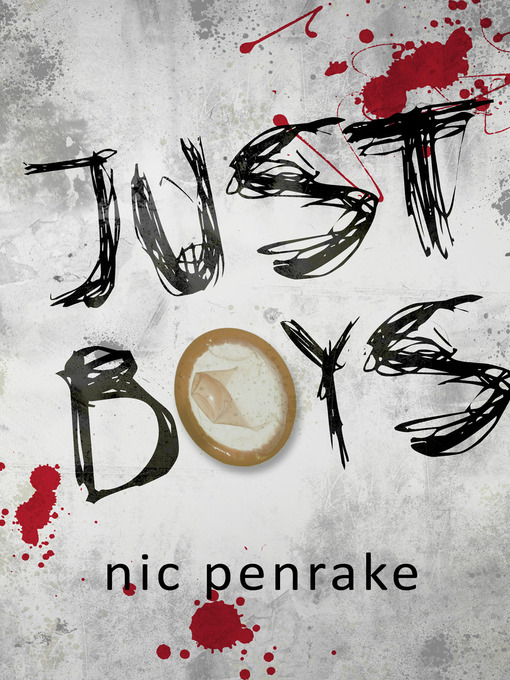 Title details for Just Boys by Nic Penrake - Available